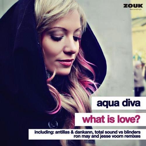 What Is Love? (Antillas &amp; Dankann Remix) by Aqua Diva 